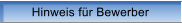Hinweis f�r Bewerber