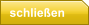 schlie�en
